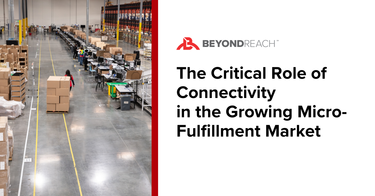 The Critical Role of Connectivity in the Growing Micro-Fulfillment Market